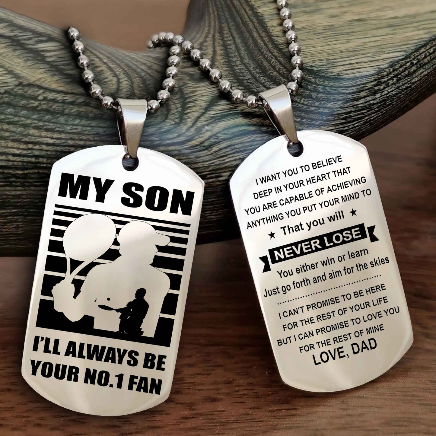 Sport Personalized Double Sided Dog Tag I Will Always Be Your No 1 Fan - You Will Never Lose You Either Win Or Learn