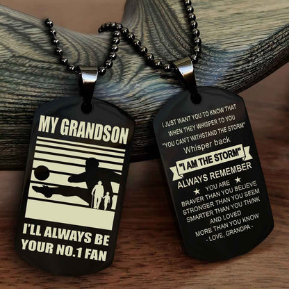 Sport Basketball Personalized Double Sided Dog Tag Granpa To Grandson I Will Always Be Your No 1 Fan - Whisper Back I'm The Storm