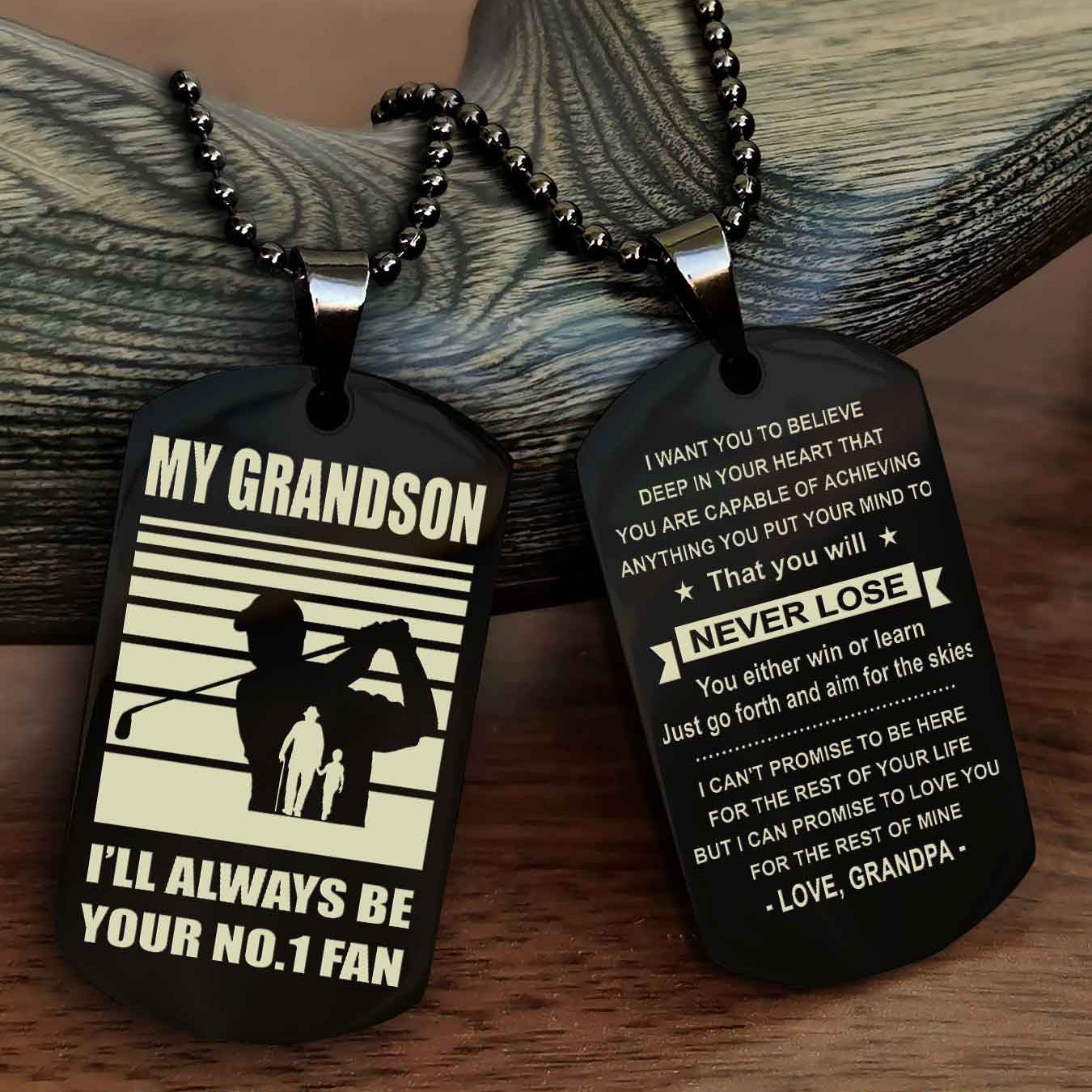 Sport Baseball Personalized Double Sided Dog Tag Granpa, Grandma To Grandson I Will Always Be Your No 1 Fan - You Will Never Lose You Either Win Or Learn