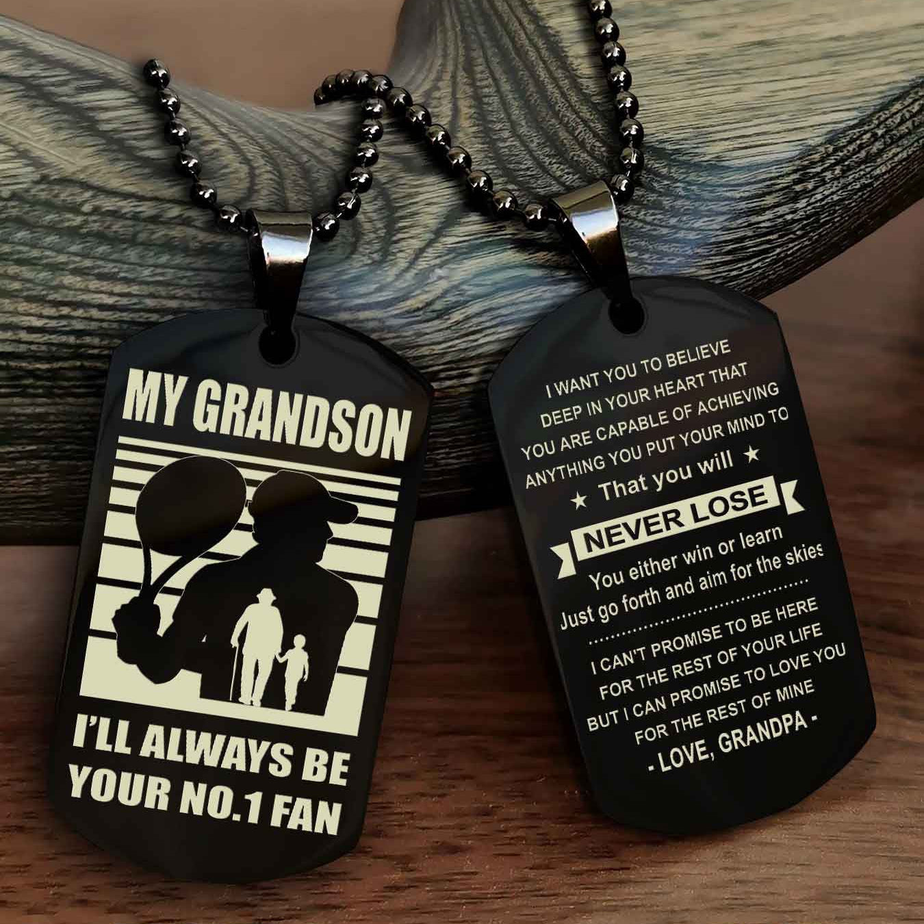 Sport Basketball Personalized Double Sided Dog Tag Granpa, Grandma To Grandson I Will Always Be Your No 1 Fan - You Will Never Lose You Either Win Or Learn