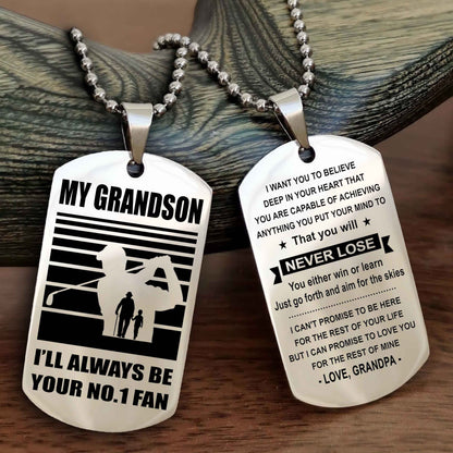 Sport Basketball Personalized Double Sided Dog Tag Granpa, Grandma To Grandson I Will Always Be Your No 1 Fan - You Will Never Lose You Either Win Or Learn