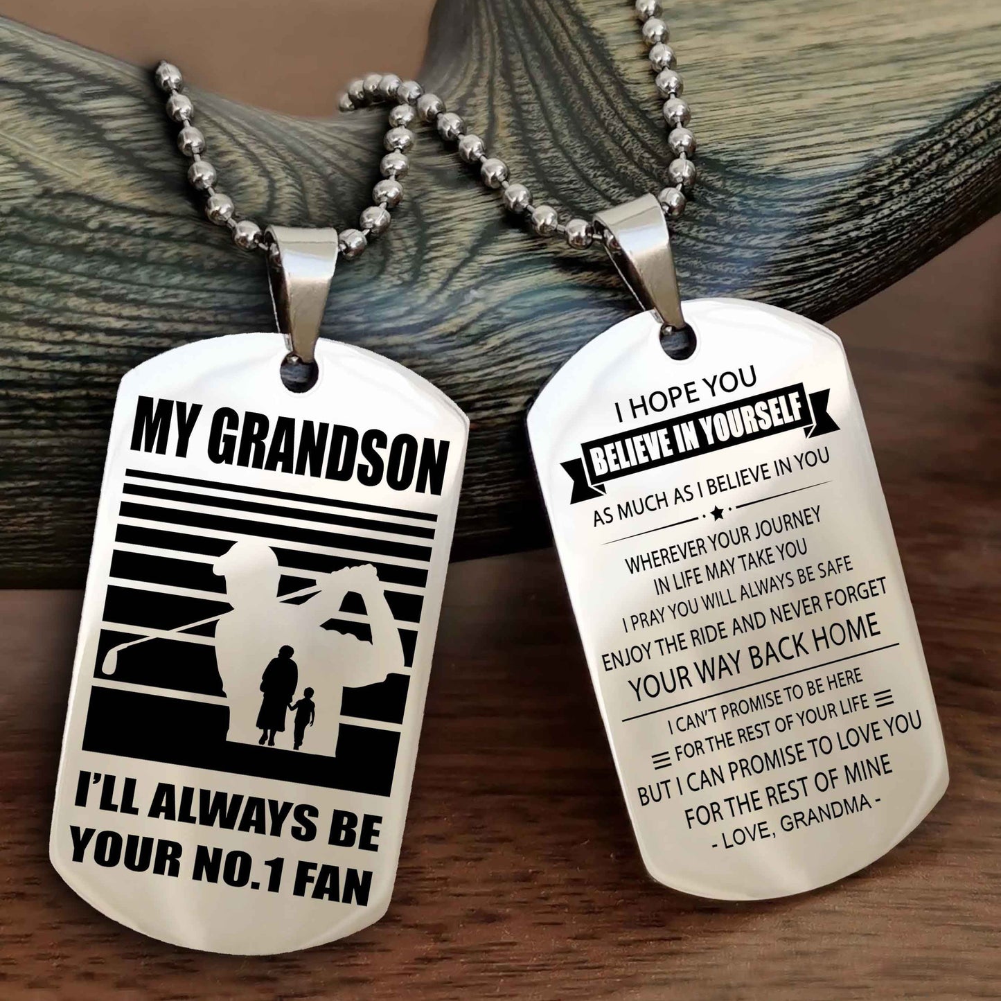 Sport Basketball Personalized Double Sided Dog Tag Granpa To Grandson I Will Always Be Your No 1 Fan - Never Forget Your Way Back Home I Belive In You