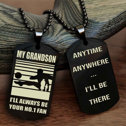 Sport Baseball Personalized Double Sided Dog Tag Granpa To Grandson I Will Always Be Your No 1 Fan - Anytime Anywhere I Will Be There