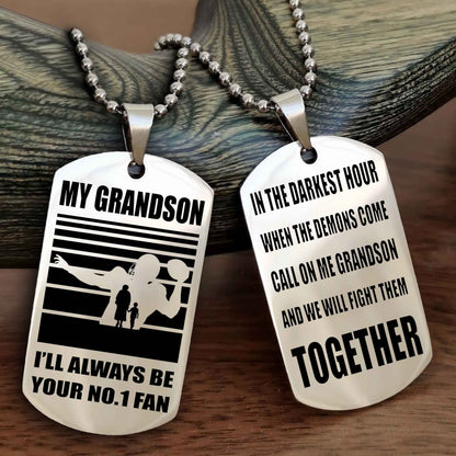 Sport Basketball Personalized Double Sided Dog Tag Granpa To Grandson I Will Always Be Your No 1 Fan - Call On Me Grandson We Will Fight Them Together