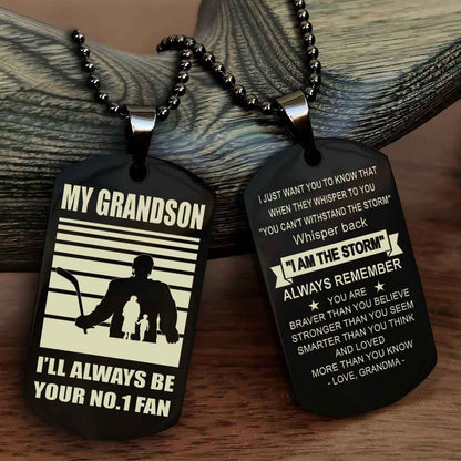 Sport Baseball Personalized Double Sided Dog Tag Granpa To Grandson I Will Always Be Your No 1 Fan - Whisper Back I'm The Storm