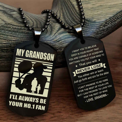 Sport Baseball Personalized Double Sided Dog Tag Granpa, Grandma To Grandson I Will Always Be Your No 1 Fan - You Will Never Lose You Either Win Or Learn