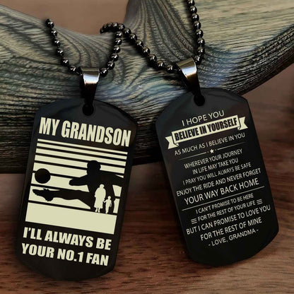 Sport Baseball Personalized Double Sided Dog Tag Granma To Grandson I Will Always Be Your No 1 Fan - Never Forget Your Way Back Home I Belive In You