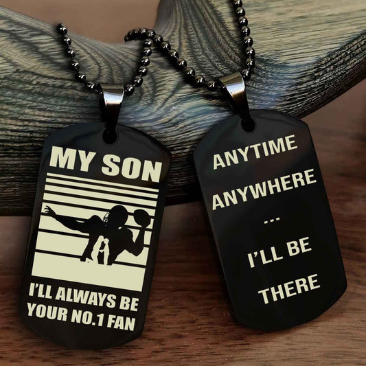 Sport Personalized Double Sided Dog Tag I Will Always Be Your No 1 Fan - Anytime Anywhere I Will Be There