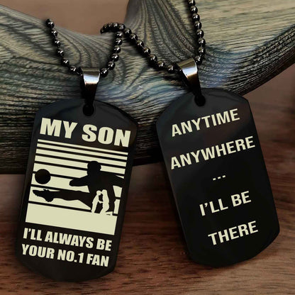 Sport Personalized Double Sided Dog Tag I Will Always Be Your No 1 Fan - Anytime Anywhere I Will Be There