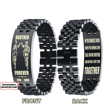 Viking customizable engraved brother bracelet double sided gift from brother, brother forever, in the darkest hour, When the demons come call on me brother and we will fight them together