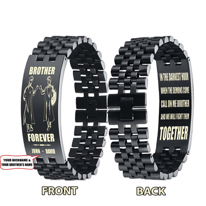 Knight templar customizable engraved brother bracelet double sided gift from brother, brother forever, in the darkest hour, When the demons come call on me brother and we will fight them together